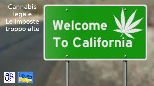 ADUC - Notizia - USA - Cannabis legale. Le alte imposte della California